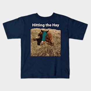 Hitting the Hay - Funny Horse Kids T-Shirt